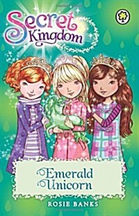 Secret Kingdom: Emerald Unicorn : Book 23 (Paperback)