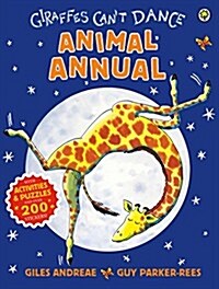 Giraffes Cant Dance Animal Annual (Hardcover)