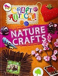 Craft Attack: Nature Crafts (Hardcover)
