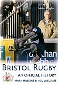 Bristol Rugby : An Official History (Hardcover)