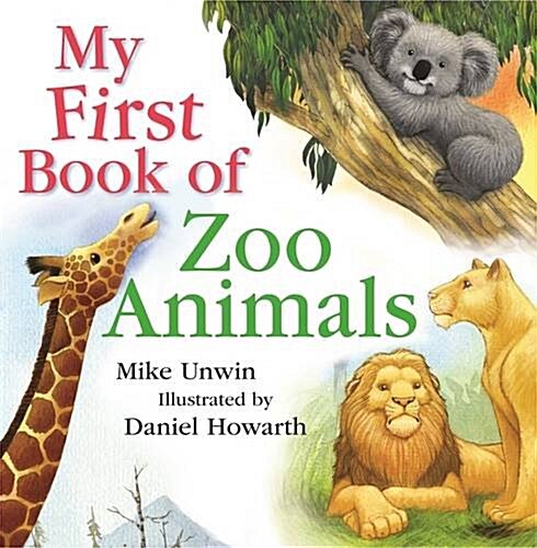 My First Book of Zoo Animals (Hardcover)