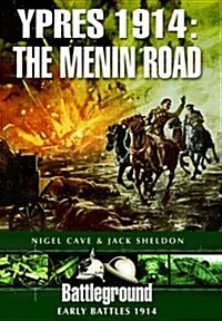 Ypres 1914 - The Menin Road (Paperback)