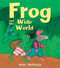 Frog and the Wide World (Paperback)
