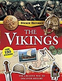 Sticker Histories: The Vikings (Paperback)