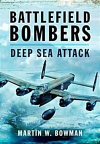 Battlefield Bombers Deep Sea Attack (Hardcover)
