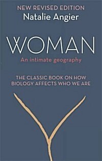Woman : An Intimate Geography (Revised and Updated) (Paperback)