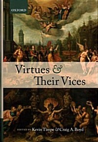Virtues and Their Vices (Hardcover)