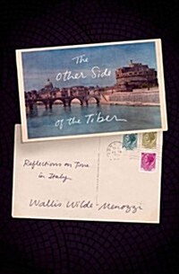 The Other Side of the Tiber: Reflections on Time in Italy (Paperback)