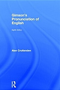 Gimsons Pronunciation of English (Hardcover, 8 ed)