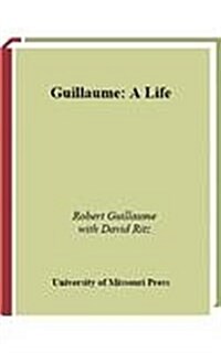 Guillaume: A Life (Hardcover)