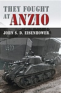 They Fought at Anzio (Hardcover)