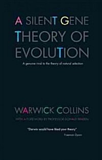 A Silent Gene Theory of Evolution (Hardcover)