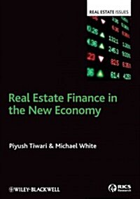 Real Estate Finance in the New Economy (Hardcover)