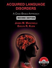 Acquired Language Disorders: A Case-Based Approach (Paperback, 2, Revised)