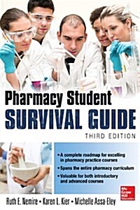 Pharmacy Student Survival Guide, 3E (Paperback, 3)