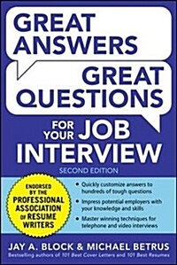 Great Answers, Great Questions for Your Job Interview, 2nd Edition (Paperback, 2)