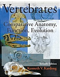 Vertebrates: Comparative Anatomy, Function, Evolution (Hardcover)