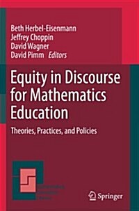 Equity in Discourse for Mathematics Education: Theories, Practices, and Policies (Paperback, 2012)