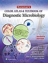 Konemans Color Atlas and Textbook of Diagnostic Microbiology (Hardcover, 7)