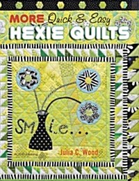 More Quick & Easy Hexie Quilts (Paperback)