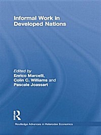 Informal Work in Developed Nations (Paperback)