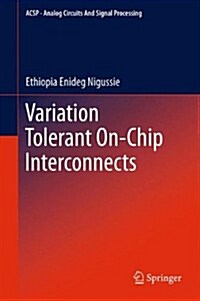 Variation Tolerant On-Chip Interconnects (Paperback)