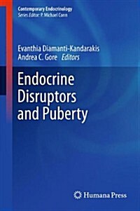 Endocrine Disruptors and Puberty (Paperback)