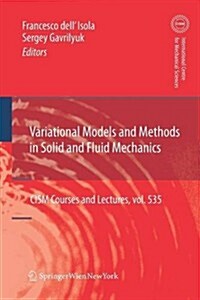 Variational Models and Methods in Solid and Fluid Mechanics (Paperback, 2011)