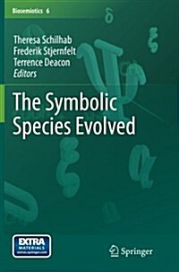 The Symbolic Species Evolved (Paperback, 2012)