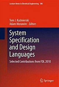 System Specification and Design Languages: Selected Contributions from Fdl 2010 (Paperback, 2012)