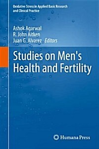 Studies on Mens Health and Fertility (Paperback, 2012)