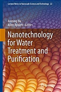 Nanotechnology for Water Treatment and Purification (Hardcover)