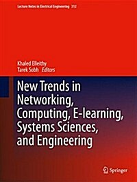 New Trends in Networking, Computing, E-Learning, Systems Sciences, and Engineering (Hardcover)
