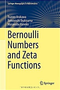 Bernoulli Numbers and Zeta Functions (Hardcover, 2014)