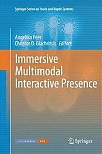 [중고] Immersive Multimodal Interactive Presence (Paperback, 2012)