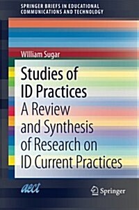 Studies of Id Practices: A Review and Synthesis of Research on Id Current Practices (Paperback, 2014)