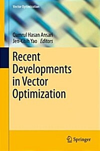 Recent Developments in Vector Optimization (Paperback)