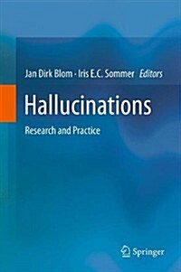 Hallucinations: Research and Practice (Paperback, 2012)