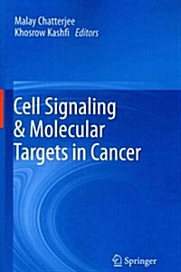 Cell Signaling & Molecular Targets in Cancer (Paperback, 2012)
