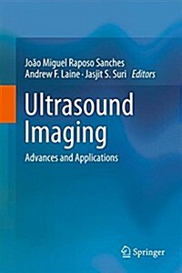 Ultrasound Imaging: Advances and Applications (Paperback, 2012)
