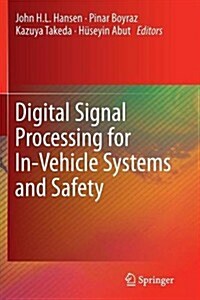 Digital Signal Processing for In-Vehicle Systems and Safety (Paperback)