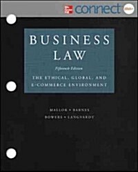 Business Law with ConnectPlus Access: The Ethical Global, and E-Commerce Environment (Loose Leaf, 15)