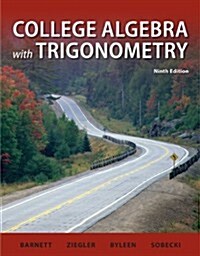 College Algebra with Trigonometry with Mathzone Access Card (Hardcover, 9th)