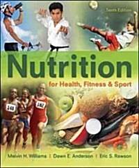 Nutrition for Health, Fitness & Sport with Access Code (Loose Leaf, 10)