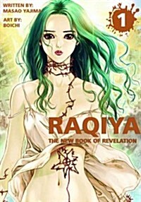 Raqiya Volume 1: The New Book of Revelation (Paperback)