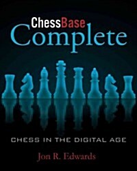 Chessbase Complete: Chess in the Digital Age (Paperback)