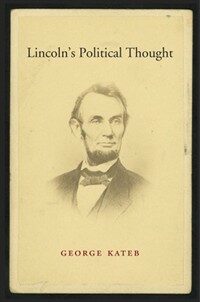Lincolns Political Thought (Hardcover)