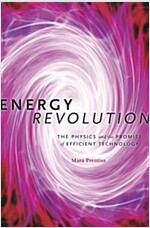 Energy Revolution: The Physics and the Promise of Efficient Technology (Hardcover)