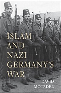 Islam and Nazi Germanys War (Hardcover)