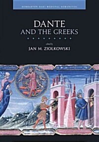 Dante and the Greeks (Hardcover)